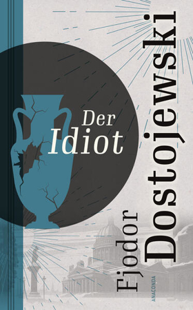 Bild zu Der Idiot von Dostojewski, Fjodor M.