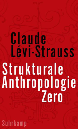 Bild zu Strukturale Anthropologie Zero von Lévi-Strauss, Claude 