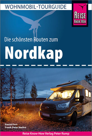 Bild zu Reise Know-How Wohnmobil-Tourguide Nordkap - Die schönsten Routen durch Norwegen, Schweden und Finnland - von Fort, Daniel 