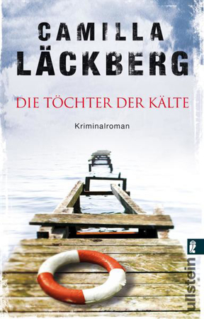 Bild zu Die Töchter der Kälte (Ein Falck-Hedström-Krimi 3) von Läckberg, Camilla