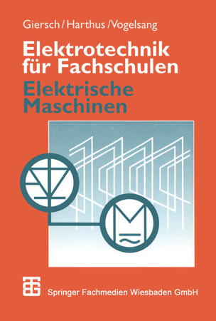 Bild zu Elektrotechnik für Fachschulen (eBook) von Giersch, Hans-Ulrich 