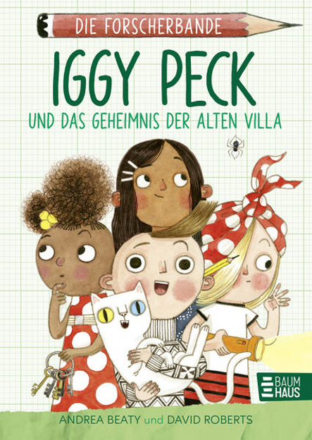 Bild zu Die Forscherbande: Iggy Peck und das Geheimnis der alten Villa von Beaty, Andrea 