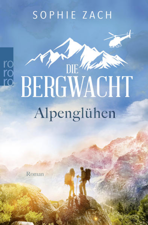 Bild zu Die Bergwacht: Alpenglühen von Zach, Sophie