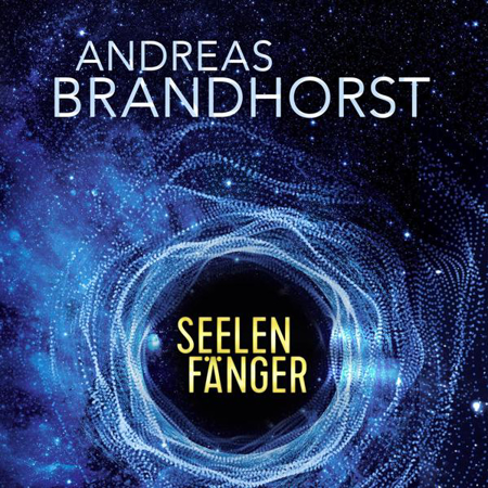 Bild zu Seelenfänger (Audio Download) von Brandhorst, Andreas 
