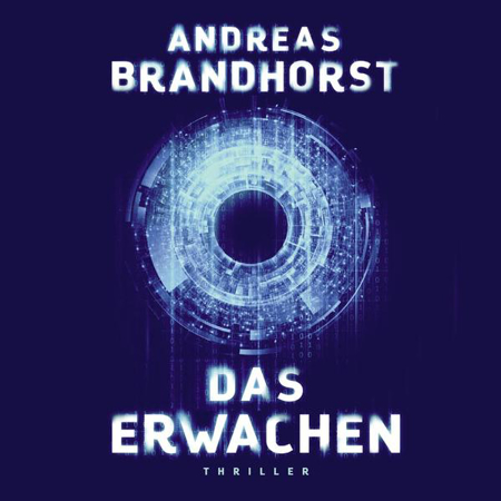 Bild zu Das Erwachen (Audio Download) von Brandhorst, Andreas 