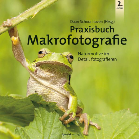 Bild zu Praxisbuch Makrofotografie von Schoonhoven, Daan (Hrsg.)