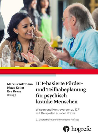 Bild zu ICF-basierte Förder- und Teilhabeplanung für psychisch kranke Menschen von Witzmann, Markus (Hrsg.) 