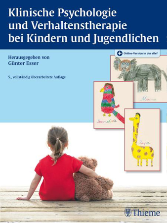 Bild zu Klinische Psychologie und Verhaltenstherapie bei Kindern und Jugendlichen von Esser, Günter (Hrsg.)
