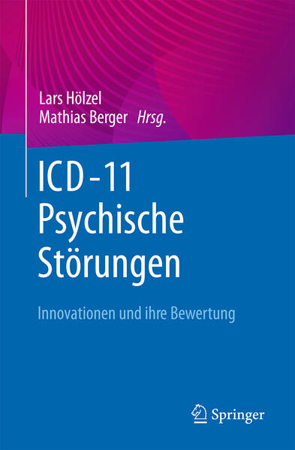 Bild zu ICD-11 - Psychische Störungen von Hölzel, Lars (Hrsg.) 