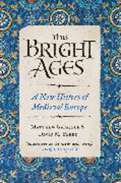 Bild zu The Bright Ages von Gabriele, Matthew 