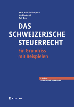 Bild zu Das schweizerische Steuerrecht von Mäusli-Allenspach, Peter 