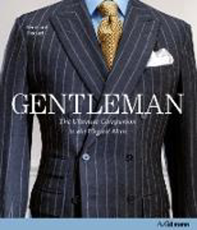 Bild zu Gentleman: The Ultimate Companion to the Elegant Man von Roetzel, Bernhard