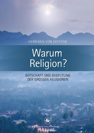 Bild zu Warum Religion? (eBook) von Bertrab, Hermann Von
