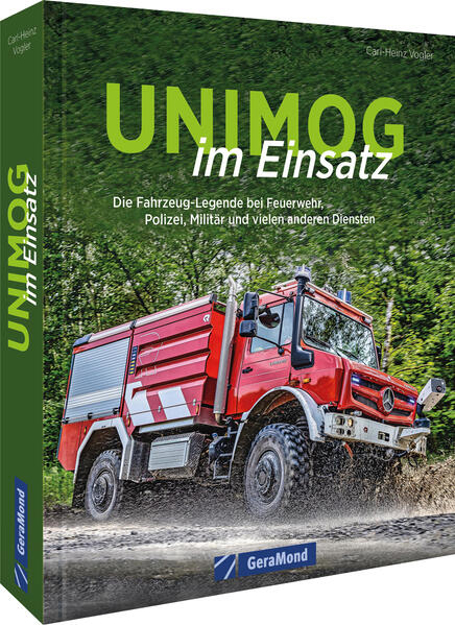 Bild zu Unimog im Einsatz von Vogler, Carl-Heinz