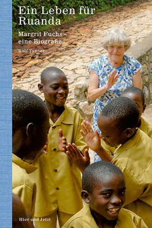 Bild zu Ein Leben für Ruanda von Tanner, Rolf