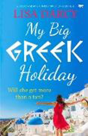 Bild zu My Big Greek Holiday von Darcy, Lisa