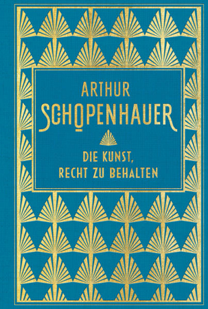 Bild zu Die Kunst, Recht zu behalten von Schopenhauer, Arthur
