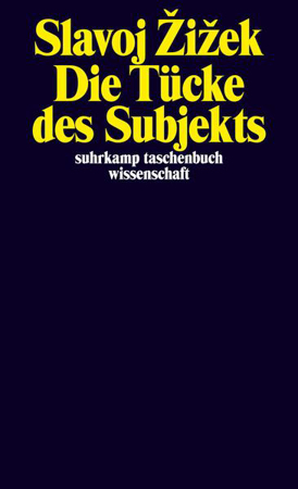 Bild zu Die Tücke des Subjekts von Zizek, Slavoj