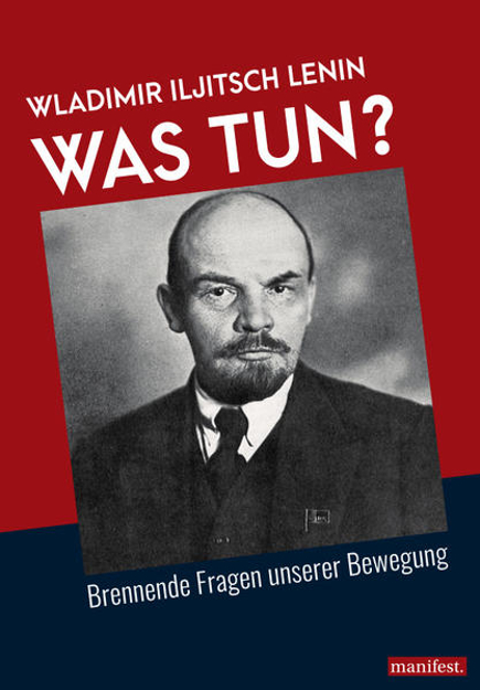 Bild zu Was tun? von Lenin, Wladimir Iljitsch