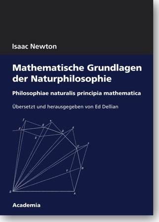 Bild zu Mathematische Grundlagen der Naturphilosophie von Newton, Isaac 