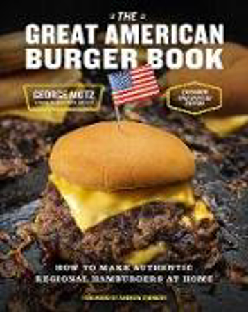 Bild zu The Great American Burger Book (Expanded and Updated Edition) von Motz George 