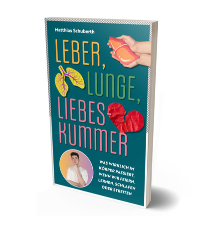 Bild zu Leber, Lunge, Liebeskummer von Schuberth, Matthias 