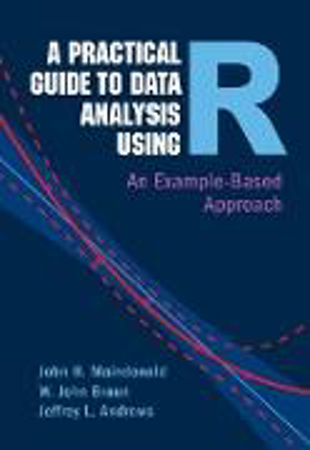 Bild zu A Practical Guide to Data Analysis Using R von Maindonald, John H. 