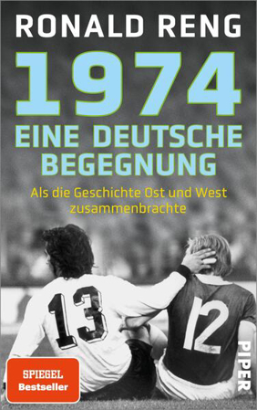 Bild zu 1974 - Eine deutsche Begegnung von Reng, Ronald