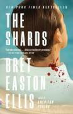 Bild zu The Shards von Ellis, Bret Easton