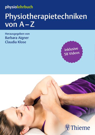 Bild zu Physiotherapietechniken von A-Z von Aigner, Barbara (Hrsg.) 