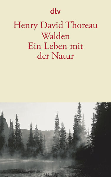 Bild zu Walden. Ein Leben mit der Natur von Thoreau, Henry David 