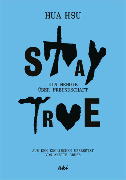 Bild zu Stay True von Hsu, Hua 