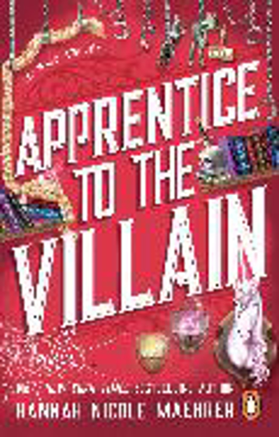 Bild zu Apprentice to the Villain von Maehrer, Hannah Nicole