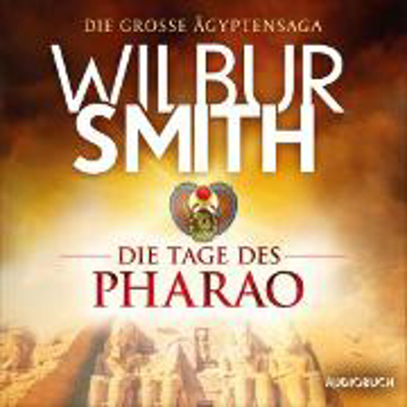 Bild zu Die Tage des Pharao (Audio Download) von Smith, Wilbur 