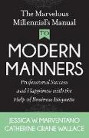 Bild zu The Marvelous Millennial's Manual To Modern Manners von Marventano, Jessica W. 