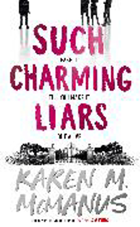 Bild zu Such Charming Liars von McManus, Karen M.