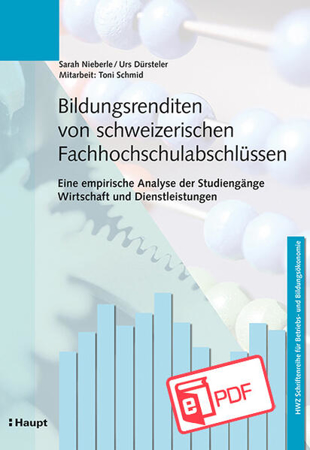 Bild zu Bildungsrenditen von schweizerischen Fachhochschulabschlüssen (eBook) von Nieberle, Sarah 