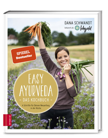 Bild zu Easy Ayurveda - Das Kochbuch von Schwandt, Dana