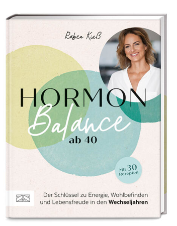 Bild zu Hormon-Balance ab 40 von Kieß, Rabea