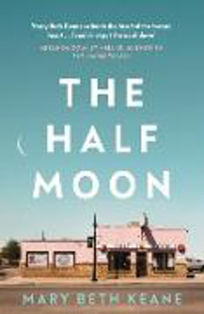 Bild zu The Half Moon (eBook) von Keane, Mary Beth