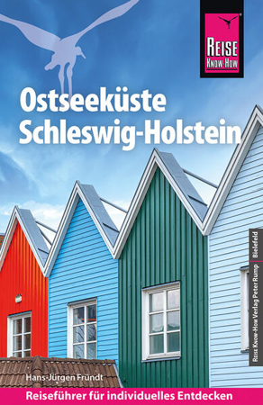 Bild zu Reise Know-How Reiseführer Ostseeküste Schleswig-Holstein von Fründt, Hans-Jürgen