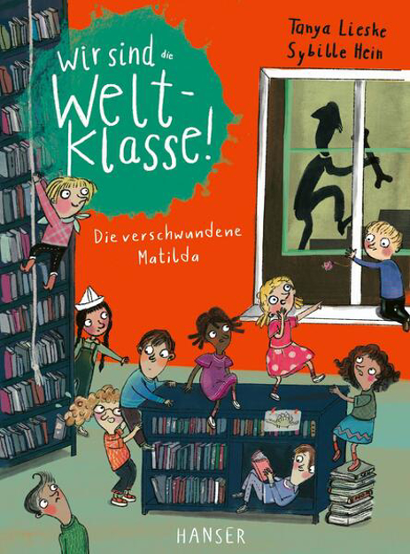 Bild zu Wir sind (die) Weltklasse - Die verschwundene Matilda von Lieske, Tanya 