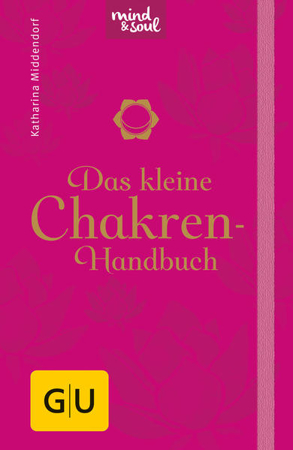 Bild zu Das kleine Chakren-Handbuch von Middendorf, Katharina