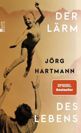 Bild zu Der Lärm des Lebens von Hartmann, Jörg
