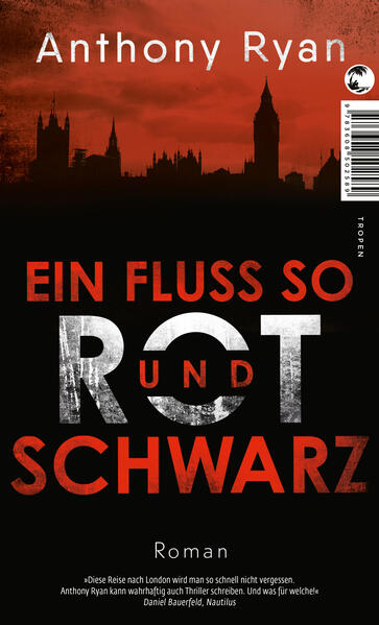 Bild zu Ein Fluss so rot und schwarz von Ryan, Anthony 