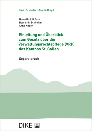 Bild zu Einleitung und Überblick zum Gesetz über die Verwaltungsrechtspflege (VRP) des Kantons St. Gallen von Arta, Hans-Rudolf 