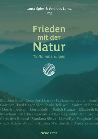 Bild zu Frieden mit der Natur von Lentz, Andreas (Hrsg.) 
