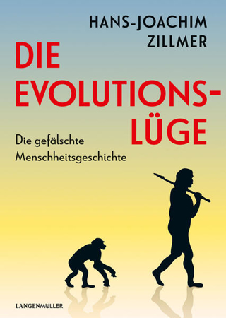 Bild zu Die Evolutionslüge von Zillmer, Hans-Joachim