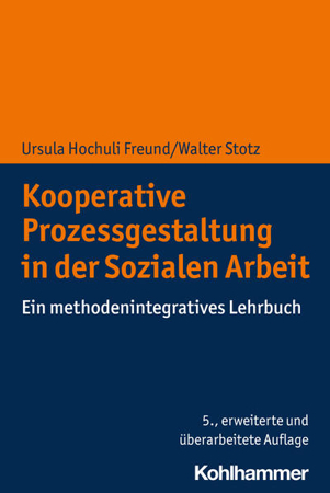 Bild zu Kooperative Prozessgestaltung in der Sozialen Arbeit von Hochuli Freund, Ursula 