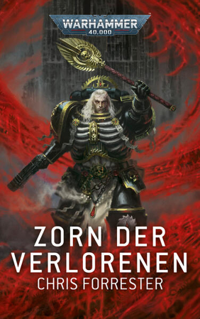 Bild zu Warhammer 40.000 - Zorn der Verlorenen von Forrester, Chris 